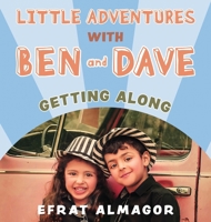 Getting Along with Ben and Dave 9655754200 Book Cover