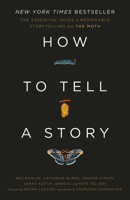 How to Tell a Story: The Essential Guide to Memorable Storytelling from The Moth 059313902X Book Cover