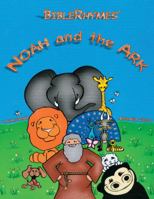 BibleRhymes' Noah and the Ark 0979060516 Book Cover