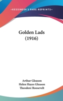 Golden Lads: A Thrilling Account of How the Invading War Machine Crushed Belgium 9356083789 Book Cover