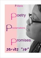 Poetry, Proclamations & Promises 1630635812 Book Cover