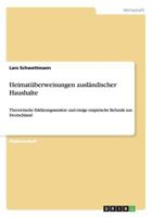 Heimatüberweisungen ausländischer Haushalte: Theoretische Erklärungsansätze und einige empirische Befunde aus Deutschland 3656292736 Book Cover