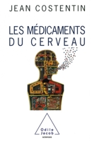 Medication for the Brain / Les Médicaments du cerveau (French Edition) 2738102107 Book Cover