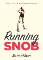 Running Snob 1493026240 Book Cover