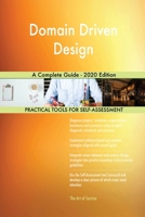 Domain Driven Design A Complete Guide - 2020 Edition 0655912320 Book Cover