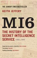 MI6 The History Of The Secret Intelligence Service 1909 - 1949 0143119990 Book Cover
