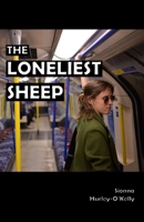 The Loneliest Sheep 1067629629 Book Cover