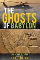 The Ghosts of Babylon 1683550064 Book Cover