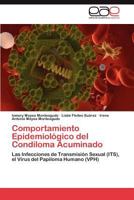 Comportamiento Epidemiologico del Condiloma Acuminado 3846560383 Book Cover