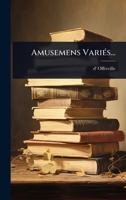 Amusemens VariÃ(c)s... (French Edition) 1024456404 Book Cover