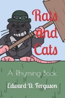 Rats and Cats: A Rhyming Book (A Rhyming Book Series) B0CVTR72GX Book Cover