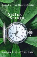 Sister Seeker (Halfsie Series) 168633012X Book Cover