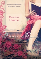 Dinner at Rose's 1743315570 Book Cover