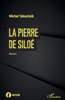 La pierre de Siloé (Noir) (French Edition) 2140266676 Book Cover