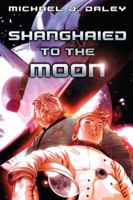 Shanghaied to the Moon 0399246193 Book Cover