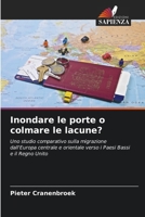 Inondare le porte o colmare le lacune? (Italian Edition) 6209705855 Book Cover