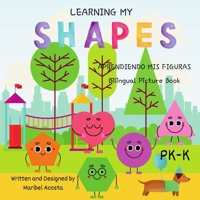 Learning my Shapes / Aprendiendo mis Figuras B0DVZF87FB Book Cover