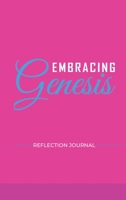 Embracing Genesis Reflection Journal 1735650927 Book Cover