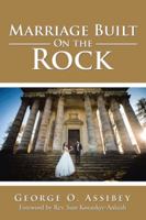 Marriage Built On the Rock 1524630470 Book Cover