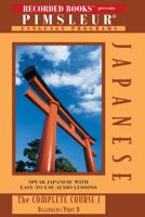 Japanese: The Complete Course I, Beginning, Part B 1402501277 Book Cover