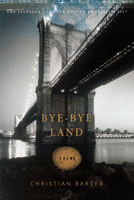 Bye-Bye Land 1942683359 Book Cover