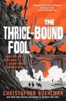 The Thrice-Bound Fool (Blacktongue, 2) 1250621216 Book Cover