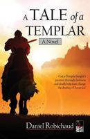 A Tale of a Templar 1936578840 Book Cover