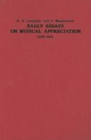 Early Essays on Musical Appreciation (1908-1915) (Classic Texts in Music Education) 0863140483 Book Cover