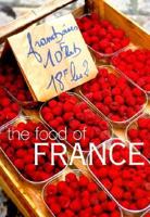 The Food of France: A Journey for Food Lovers (Food of the World) 1770500936 Book Cover