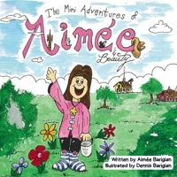The Mini Adventures of Aimée & Beauty: Where did Beauty go? B0HD7DTFB6 Book Cover