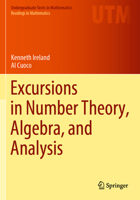 Excursions in Number Theory, Algebra, and Analysis 3031130162 Book Cover