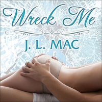 Wreck Me B08XNBY8HQ Book Cover