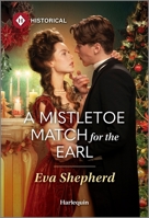 A Mistletoe Match for the Earl 1335831614 Book Cover