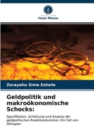Geldpolitik und makroökonomische Schocks 6202766492 Book Cover