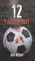 12 Yards Out 1788233956 Book Cover