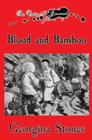 An Outlaw's Journal: Blood and Bamboo 0645378445 Book Cover