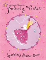 Felicity Wishes Sparkling Sticker Book (Felicity Wishes) 0340883839 Book Cover