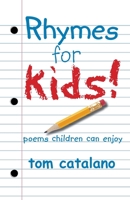 Rhymes For Kids : Poems Children Can Enjoy 1882646053 Book Cover