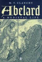 Abelard: A Medieval Life 0631214445 Book Cover