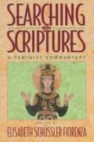 Searching the Scriptures 1: A Feminist Introduction 0824517016 Book Cover