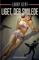 Liget, der smilede 8726010283 Book Cover