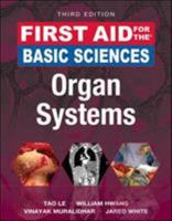 First Aid for the Basic Sciences: Organ Systems 0071743952 Book Cover