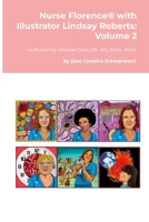 Nurse Florence(R) with Illustrator Lindsay Roberts: Volume 2 1304054063 Book Cover
