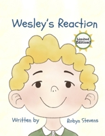 Wesley's Reaction 1648712800 Book Cover