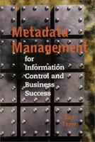 Metadata Management for Information Control and Business Success (Computing Library)