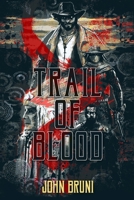 Trail of Blood B0C12DKM61 Book Cover