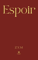 Espoir (French Edition) B0CMZD7BP4 Book Cover