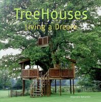 Treehouses: Living a Dream 0060780010 Book Cover