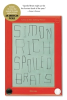 Spoiled Brats 0316368628 Book Cover