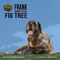 Frank and the Fig Tree 1978243707 Book Cover